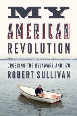 My American Revolution: Crossing the Delaware a... 0374217459 Book Cover