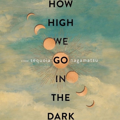 How High We Go in the Dark Lib/E B09FC9Y4Y1 Book Cover