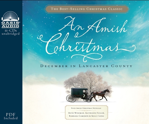 An Amish Christmas: December in Lancaster County 1598599658 Book Cover