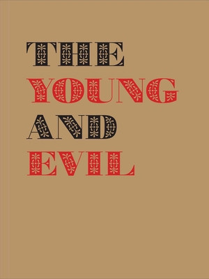 The Young and Evil: Queer Modernism in New York... 1644230267 Book Cover