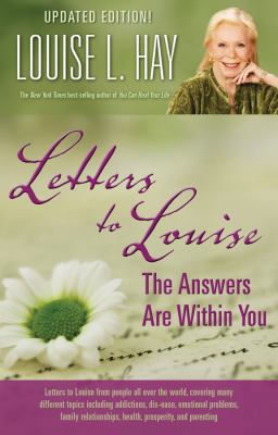 Letters to Louise: The Answers Are Within You (... 1401927270 Book Cover