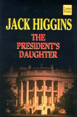 The President's Daughter [Large Print] 1568954956 Book Cover