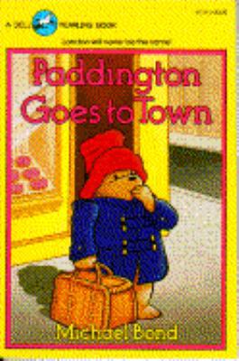 Paddington Goes to Town 0440467934 Book Cover