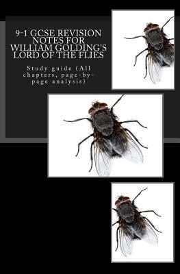 9-1 GCSE REVISION NOTES for WILLIAM GOLDING'S L... 1537459368 Book Cover