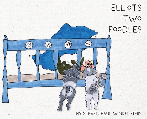 Elliot's Two Poodles B0DCVBYSS6 Book Cover