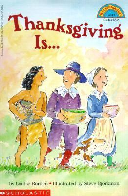 Thanksgiving Is...: Level 3 0613088832 Book Cover