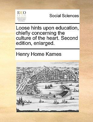 Loose hints upon education, chiefly concerning ... 117036814X Book Cover