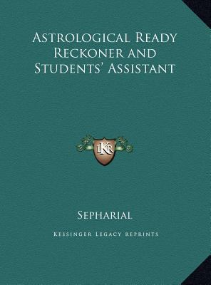 Astrological Ready Reckoner and Students' Assis... 1169675034 Book Cover