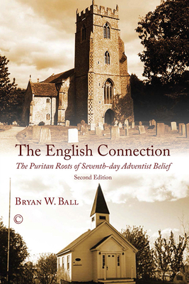 The English Connection: The Puritan Roots of Se... 0227174453 Book Cover