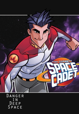 Tom Corbett: Space Cadet: Danger in Deep Space 1954044038 Book Cover