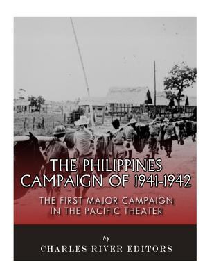 The Philippines Campaign of 1941-1942: The Firs... 1985759446 Book Cover