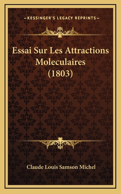 Essai Sur Les Attractions Moleculaires (1803) [French] 1166831701 Book Cover