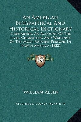 An American Biographical And Historical Diction... 1169377602 Book Cover