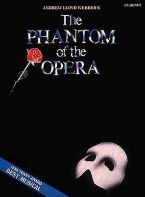 The Phantom of the Opera: Clarinet 0793513138 Book Cover