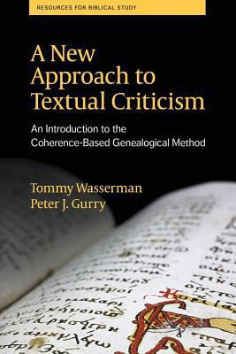 A New Approach to Textual Criticism: An Introdu... 1628371994 Book Cover