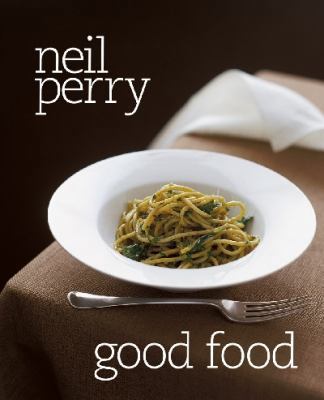 Good Food 1742660428 Book Cover