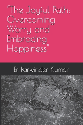 "The Joyful Path: Overcoming Worry and Embracin...            Book Cover