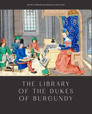 The Library of the Dukes of Burgundy 1912554240 Book Cover