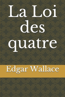 La Loi des quatre [French] B083XR4K6R Book Cover