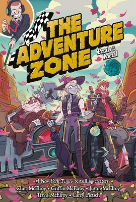 The Adventure Zone: Petals to the Metal 1250232627 Book Cover