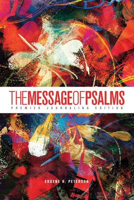 The Message of Psalms: Premier Journaling Editi... 1641583983 Book Cover
