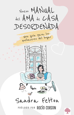 Nuevo Manual del AMA de Casa Desordenada / The ... [Spanish] 196043618X Book Cover