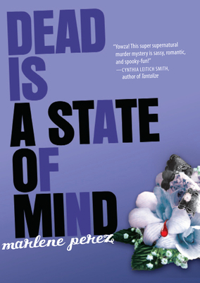 Dead Is a State of Mind, 2 0152062106 Book Cover