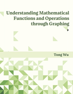 Understanding Mathematical Functions and Operat... B0DRD19J8G Book Cover