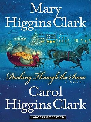 Dashing Through the Snow [Large Print] 1594133514 Book Cover