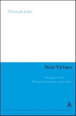 Stoic Virtues: Chrysippus and the Religious Cha... 1441112529 Book Cover