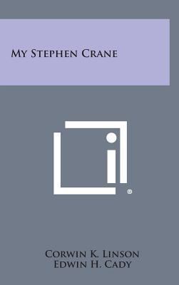 My Stephen Crane 1258895447 Book Cover