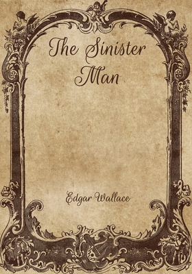 The Sinister Man Book Cover