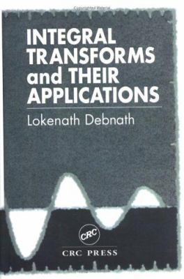 Integral Transforms and their Applications 0849394589 Book Cover
