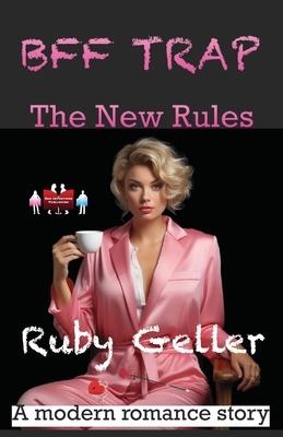 BFF Trap - The New Rules: A modern romance story 9363566838 Book Cover