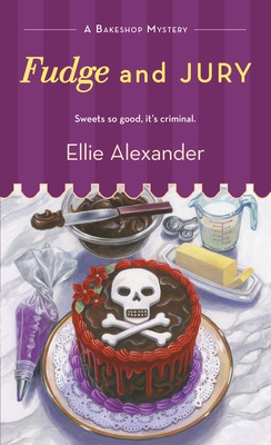 Fudge and Jury: A Bakeshop Mystery 1250088054 Book Cover
