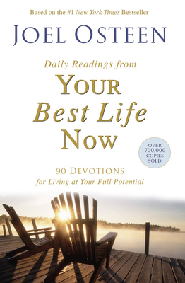 Daily Readings from Your Best Life Now: 90 Devo... 0446550108 Book Cover