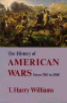 History of American Wars: From 1745-1918 0807112348 Book Cover