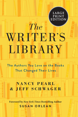 The Writer's Library: The Authors You Love on t... [Large Print] 0063028832 Book Cover