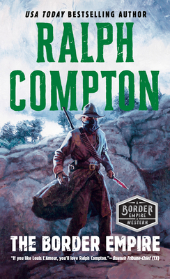 The Border Empire 0451192095 Book Cover