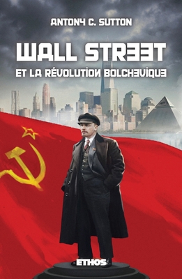 Wall Street & la Révolution bolchevique: Trilog... [French] 8419006742 Book Cover