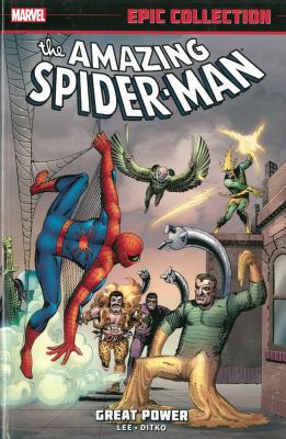 Amazing Spider-Man Epic Collection: Great Power 0785188347 Book Cover