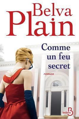 Comme un feu secret [French] 2714450547 Book Cover