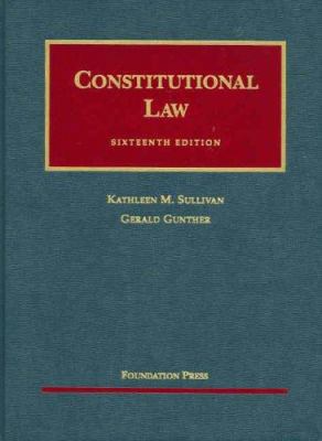 Constitutional Law (University Casebook Series) 1599412462 Book Cover