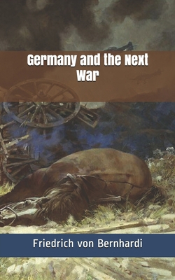 Germany and the Next War B086FY7QZ2 Book Cover