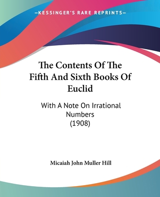 The Contents Of The Fifth And Sixth Books Of Eu... 0548870985 Book Cover