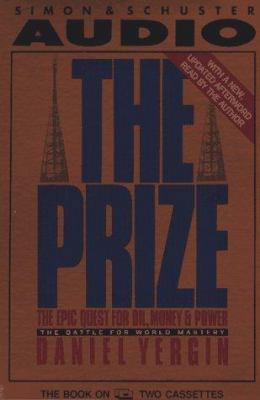 Prize the Epic Quest for Oil Money & Power the ... 0671747665 Book Cover