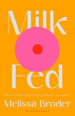 Milk Fed 1408897105 Book Cover