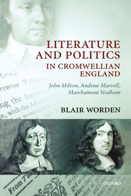 Literature and Politics in Cromwellian England:... 019923082X Book Cover