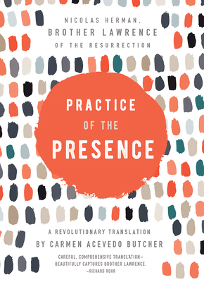 Practice of the Presence: A Revolutionary Trans... 1506478603 Book Cover