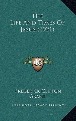 The Life And Times Of Jesus (1921) 1165842173 Book Cover